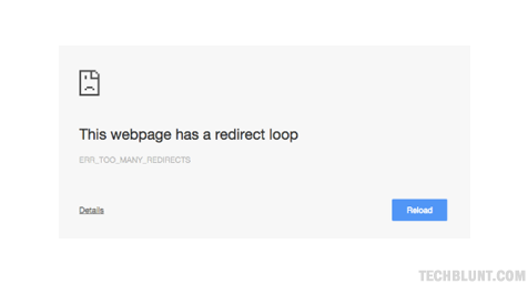Fix Too Many Redirects Error In Google Chrome