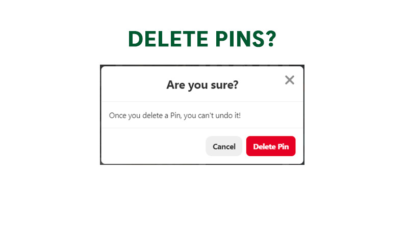 Delete Pins on Interest
