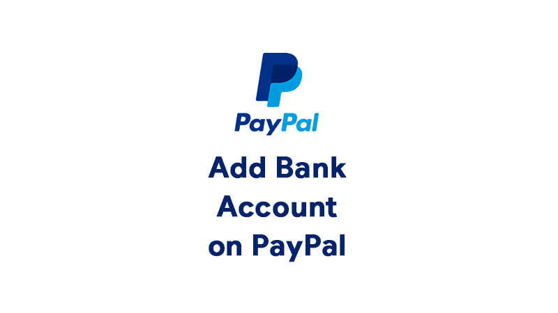 PayPal Add Bank Account Error
